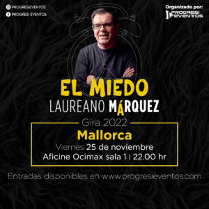 30 Post Presentacion Laureano Marquez Mallorca 1 PROGRESI